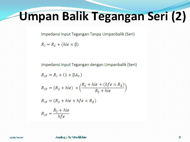 Umpan Balik Tegangan Seri (2) 21/11/2020 Analog 2 by Muslikhin 8 