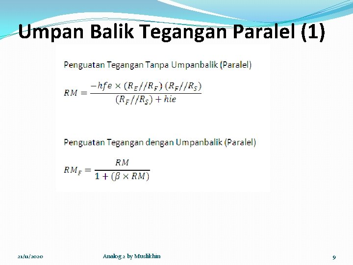 Umpan Balik Tegangan Paralel (1) 21/11/2020 Analog 2 by Muslikhin 9 