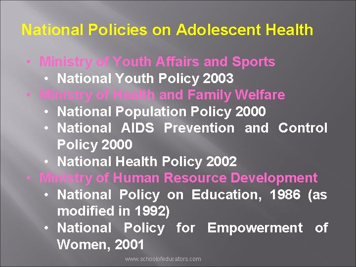 National Policies on Adolescent Health • Ministry of Youth Affairs and Sports • National