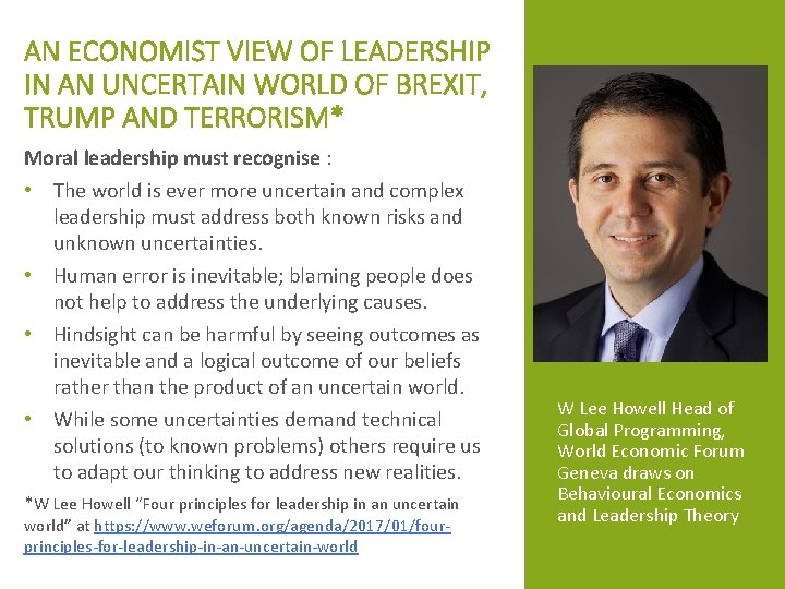 AN ECONOMIST VIEW OF LEADERSHIP IN AN UNCERTAIN WORLD OF BREXIT, TRUMP AND TERRORISM*