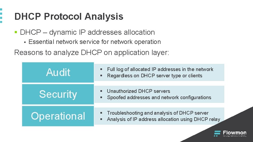 DHCP Protocol Analysis § DHCP – dynamic IP addresses allocation § Essential network service
