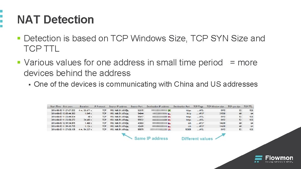 NAT Detection § Detection is based on TCP Windows Size, TCP SYN Size and