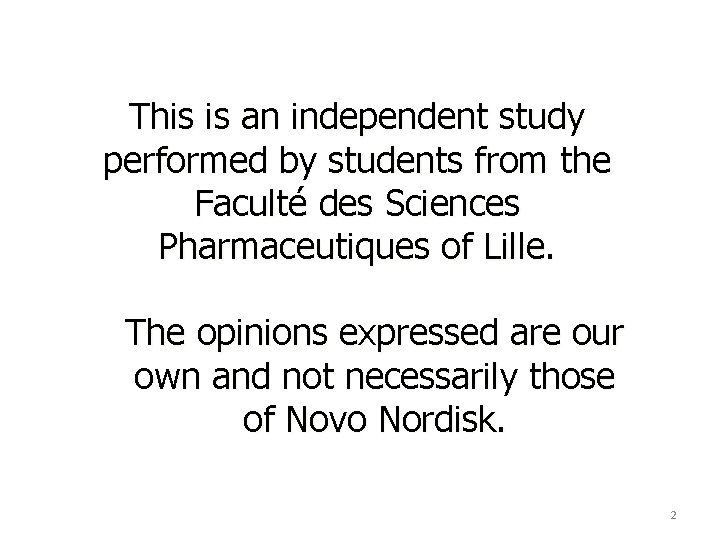 This is an independent study performed by students from the Faculté des Sciences Pharmaceutiques