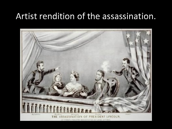 Artist rendition of the assassination. 