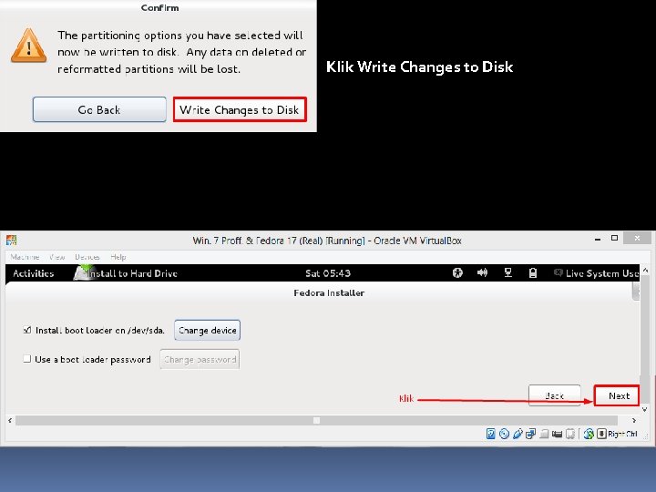 Klik Write Changes to Disk 