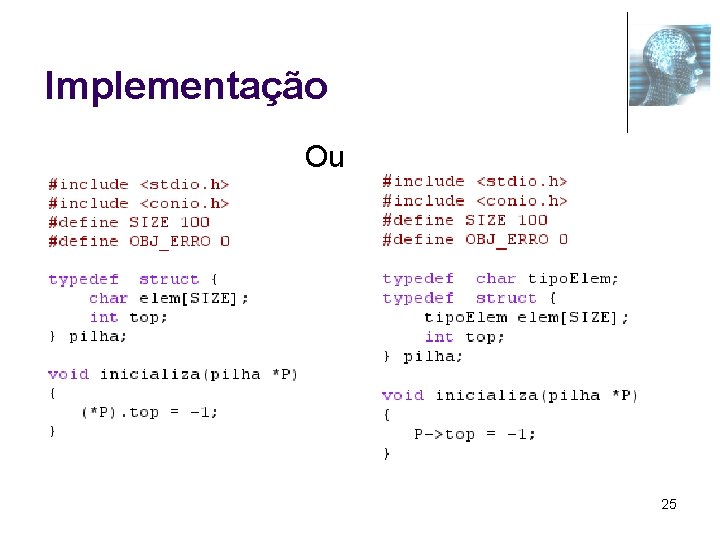 Implementação Ou 25 