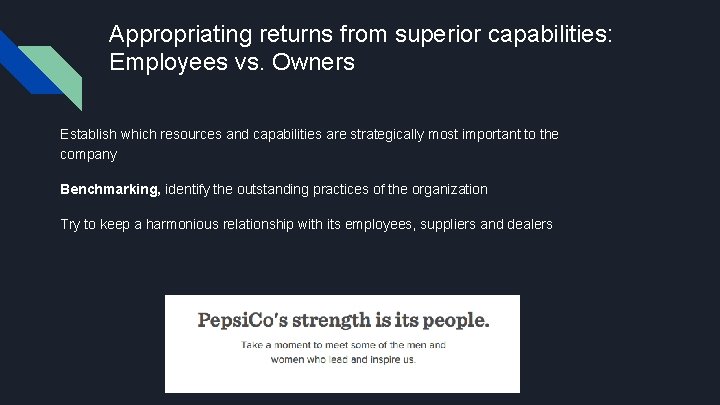 Appropriating returns from superior capabilities: Employees vs. Owners Establish which resources and capabilities are