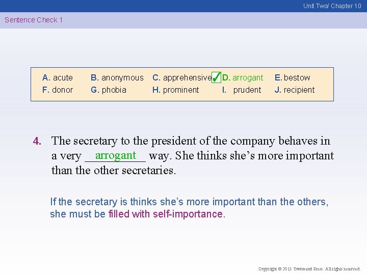 Unit Two/ Chapter 10 Sentence Check 1 A. acute F. donor 4. B. anonymous