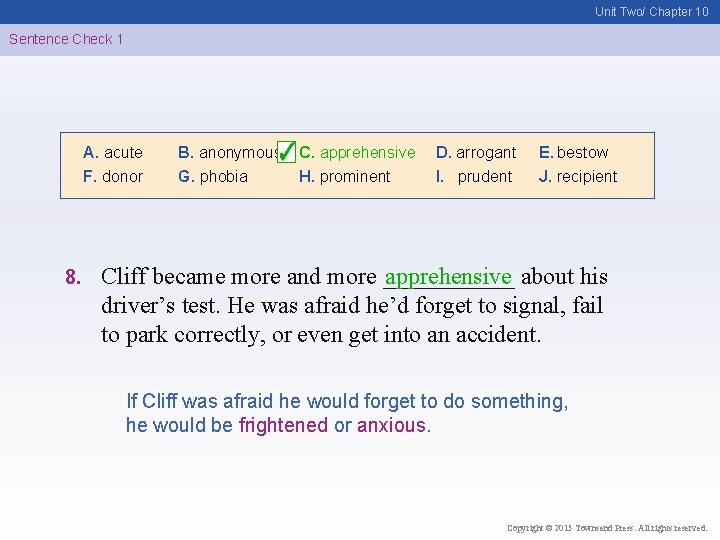 Unit Two/ Chapter 10 Sentence Check 1 A. acute F. donor 8. B. anonymous