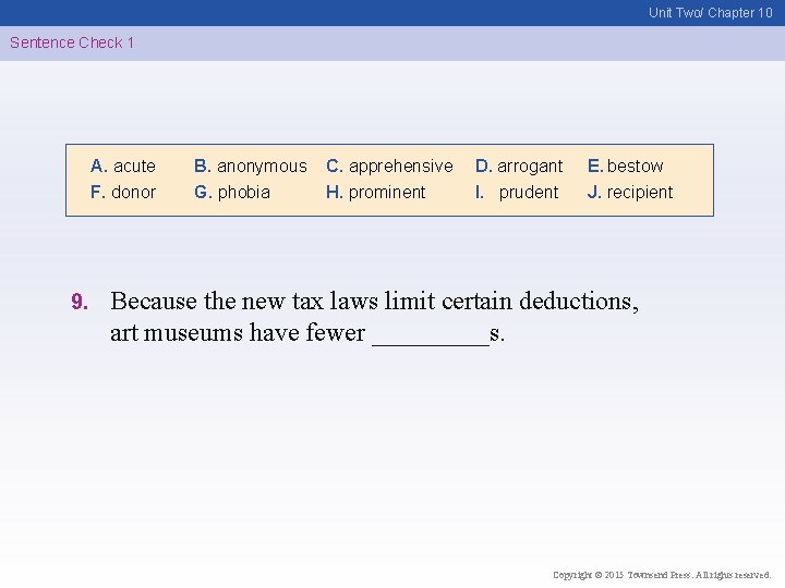 Unit Two/ Chapter 10 Sentence Check 1 A. acute F. donor 9. B. anonymous