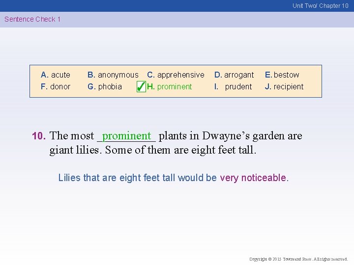 Unit Two/ Chapter 10 Sentence Check 1 A. acute F. donor 10. B. anonymous