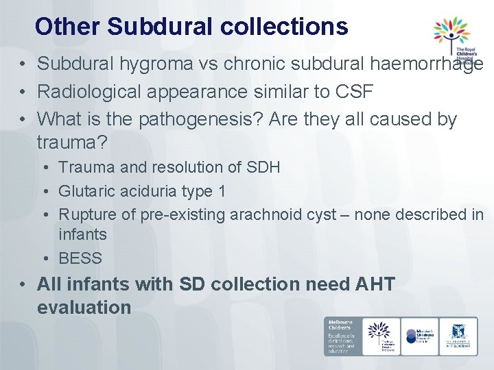 Other Subdural collections • Subdural hygroma vs chronic subdural haemorrhage • Radiological appearance similar