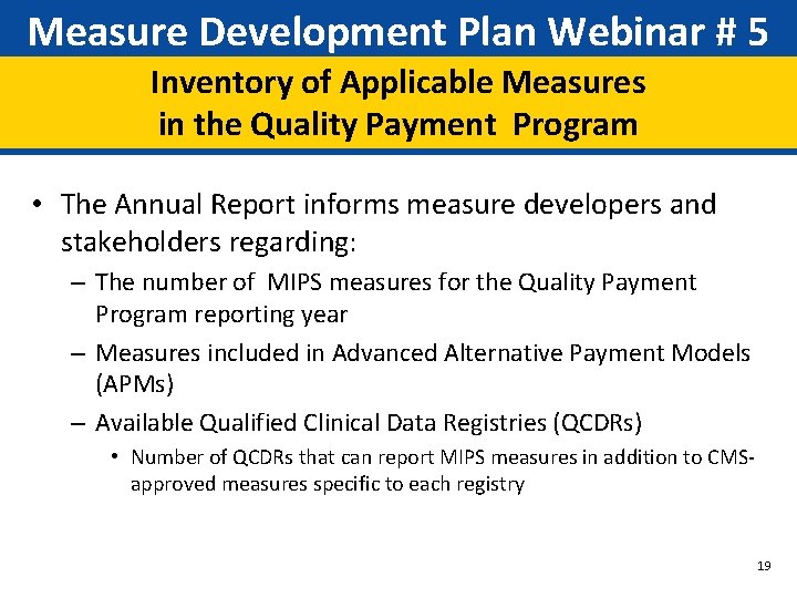 Measure Development Plan Webinar # 5 Inventory of Applicable Measures in the Quality Payment