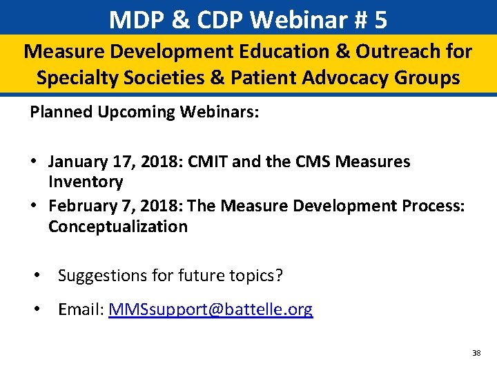 MDP & CDP Webinar # 5 Measure Development Education & Outreach for Specialty Societies