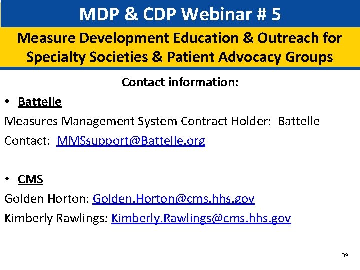 MDP & CDP Webinar # 5 Measure Development Education & Outreach for Specialty Societies