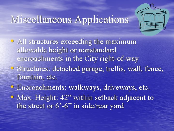 Miscellaneous Applications • All structures exceeding the maximum • • • allowable height or