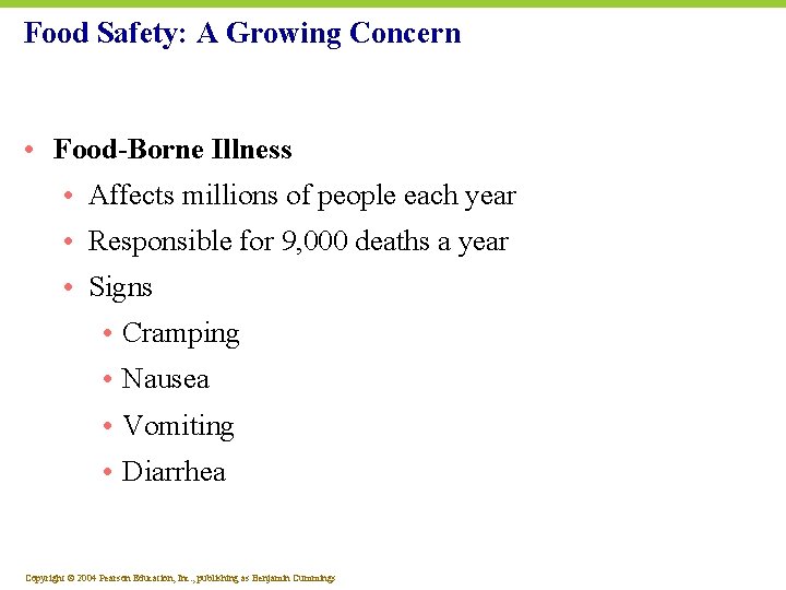 Food Safety: A Growing Concern • Food-Borne Illness • Affects millions of people each