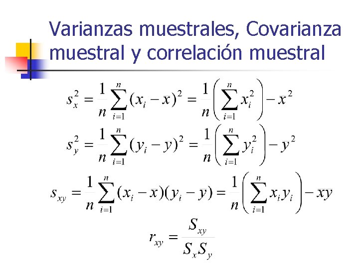 Varianzas muestrales, Covarianza muestral y correlación muestral 