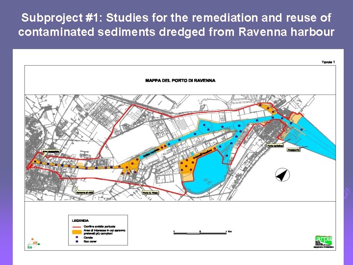 Subproject #1: Studies for the remediation and reuse of contaminated sediments dredged from Ravenna