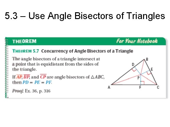 5. 3 – Use Angle Bisectors of Triangles 