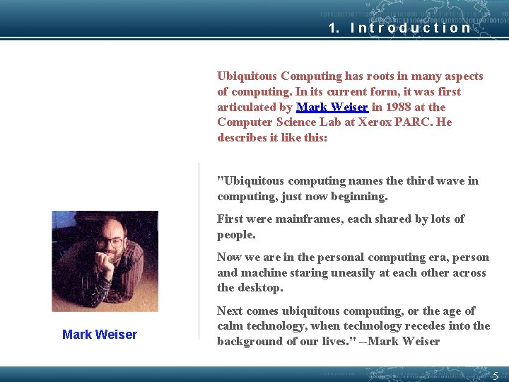 1. I n t r o d u c t i o n Ubiquitous