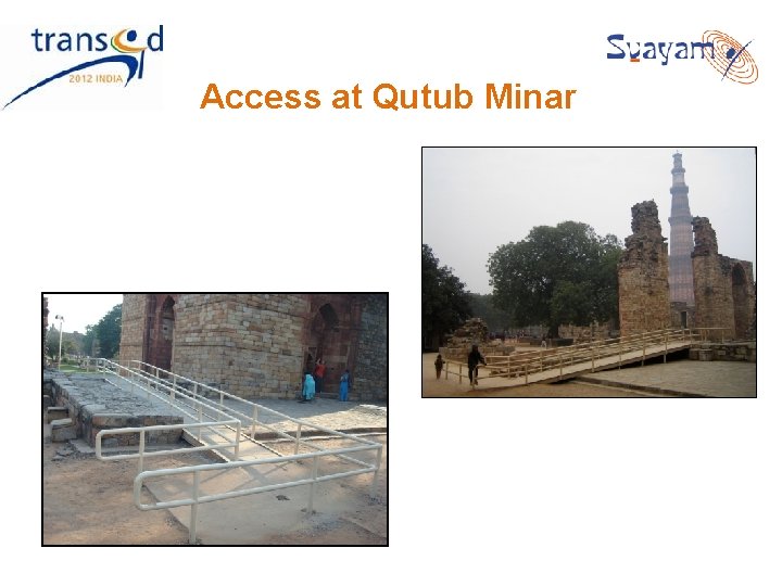 Access at Qutub Minar Access at Qutub Minar