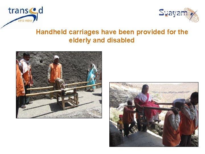 Handheld carriages have been provided for the elderly and disabled Handheld carriages have been provided for the elderly and disabled