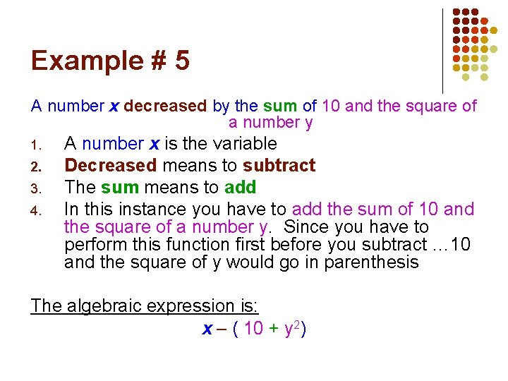 Example # 5 A number x decreased by the sum of 10 and the