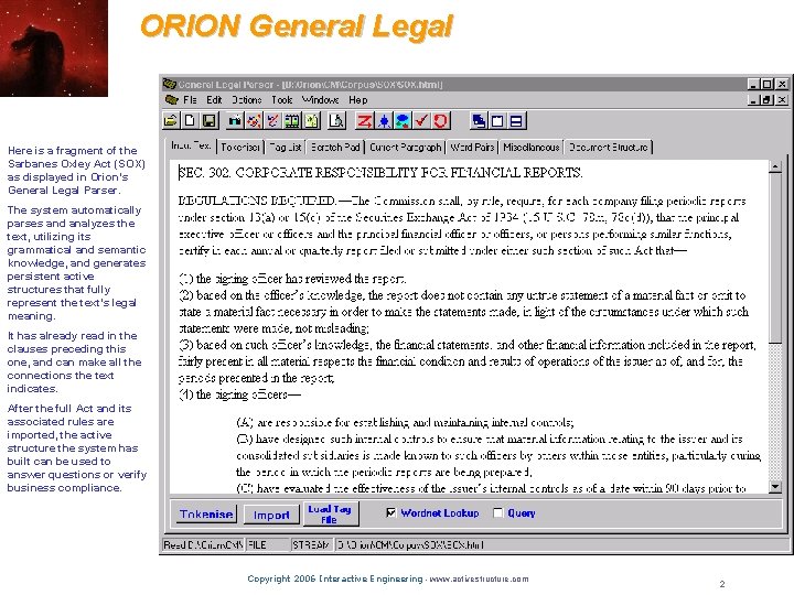 ORION General Legal Here is a fragment of the Sarbanes Oxley Act (SOX) as