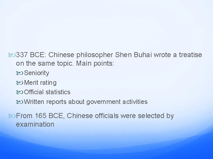  337 BCE: Chinese philosopher Shen Buhai wrote a treatise on the same topic.