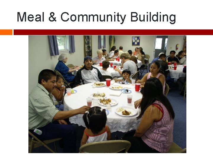 Meal & Community Building 