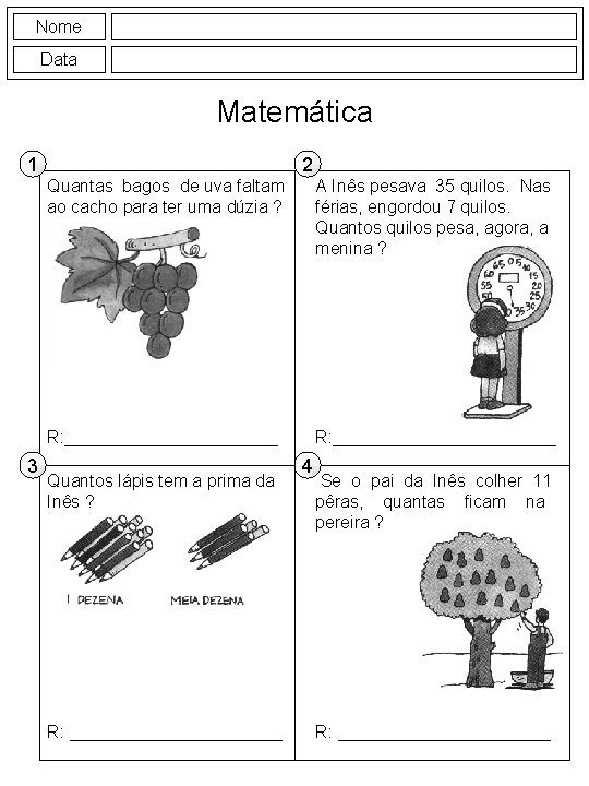 Nome Data Matemática 1 3 2 Quantas bagos de uva faltam ao cacho para