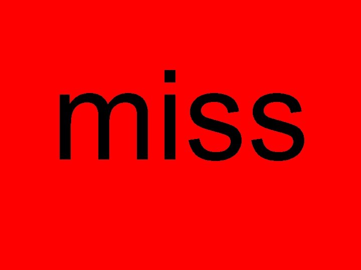 miss 
