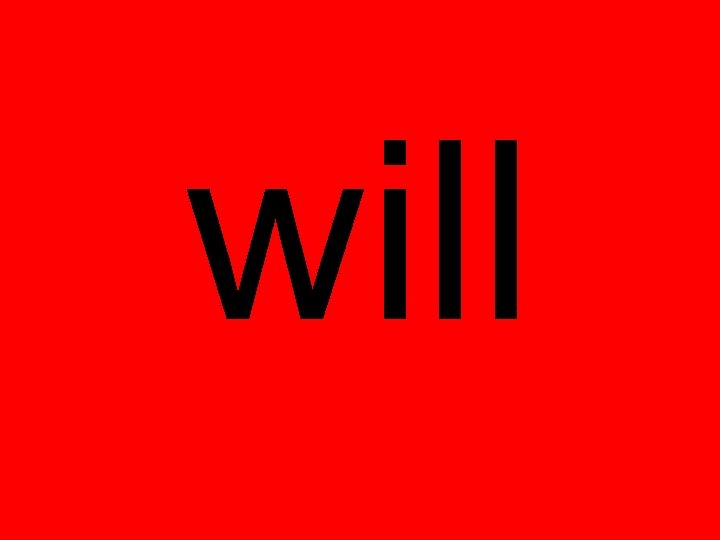 will 