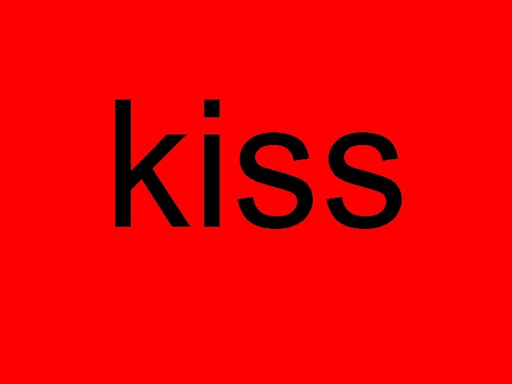 kiss 