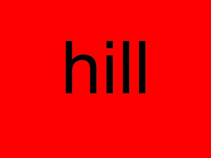 hill 