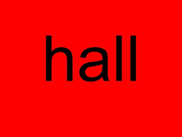 hall 