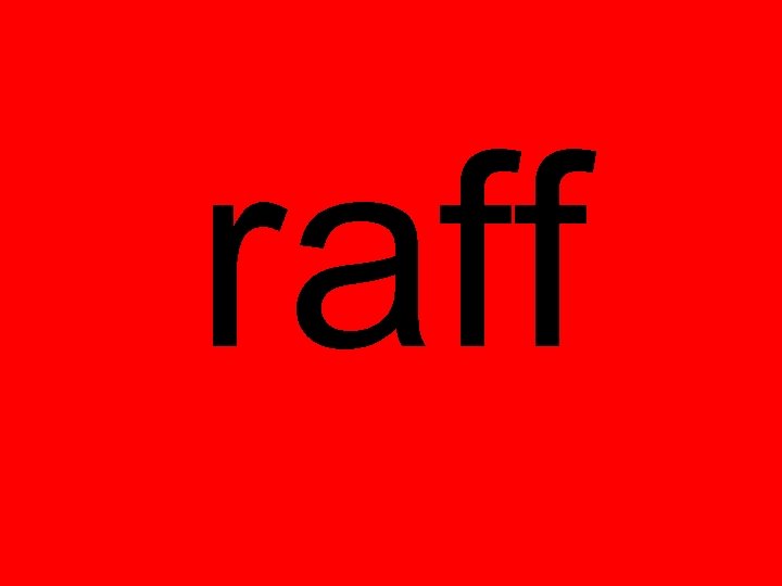 raff 