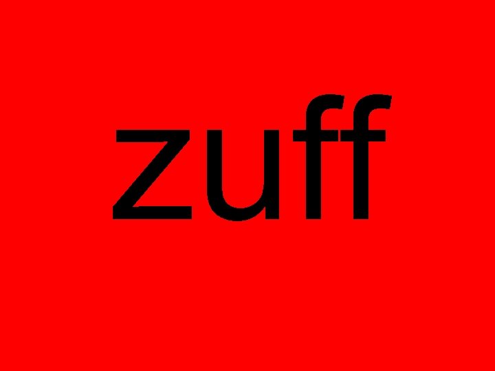 zuff 