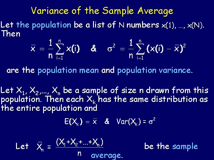 Variance of the Sample Average Let the population be a list of N numbers