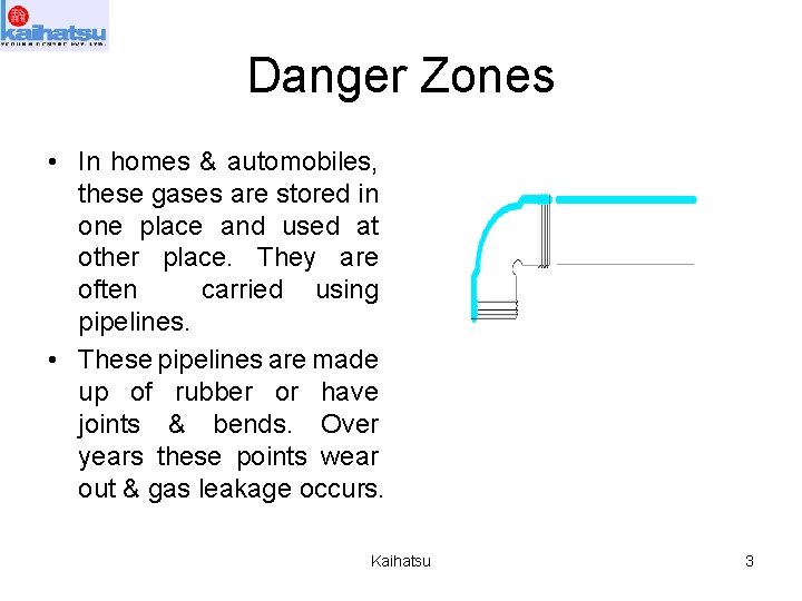 Danger Zones • In homes & automobiles, these gases are stored in one place
