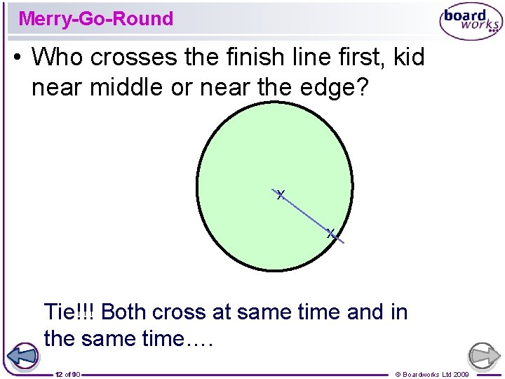 Merry-Go-Round • Who crosses the finish line first, kid near middle or near the