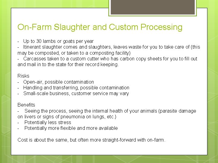 On-Farm Slaughter and Custom Processing - Up to 30 lambs or goats per year