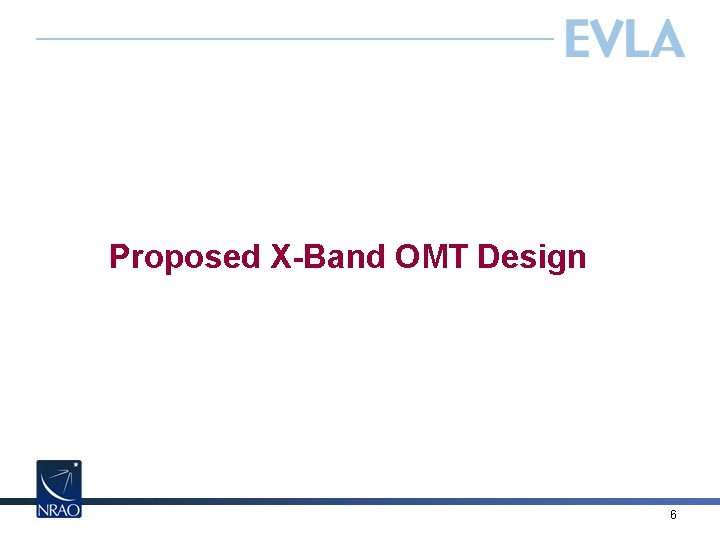 Proposed X-Band OMT Design 6 
