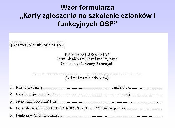 Wzór formularza „Karty zgłoszenia na szkolenie członków i funkcyjnych OSP” 