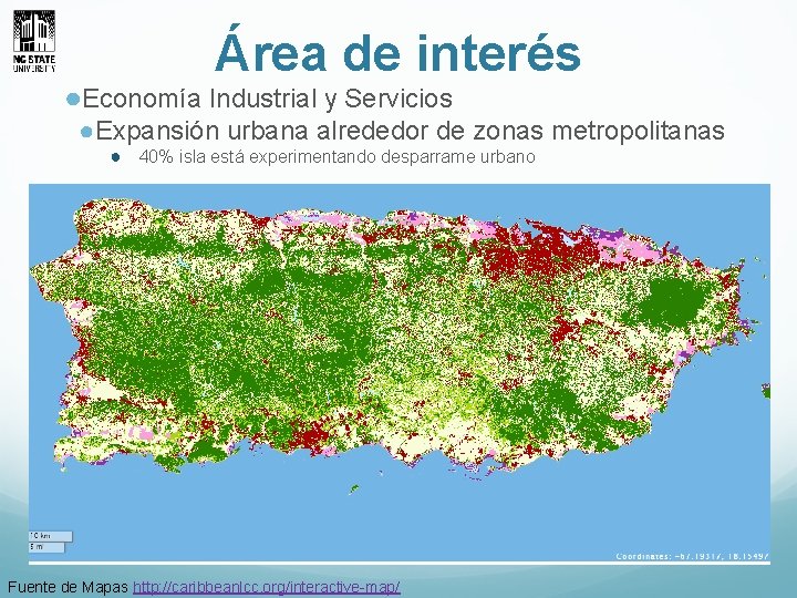 Área de interés ●Economía Industrial y Servicios ●Expansión urbana alrededor de zonas metropolitanas ●