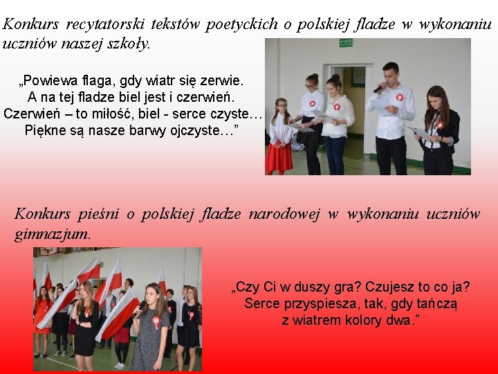 Konkurs recytatorski tekstów poetyckich o polskiej fladze w wykonaniu uczniów naszej szkoły. „Powiewa flaga,