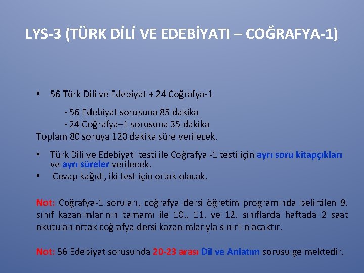 LYS-3 (TÜRK DİLİ VE EDEBİYATI – COĞRAFYA-1) • 56 Türk Dili ve Edebiyat +