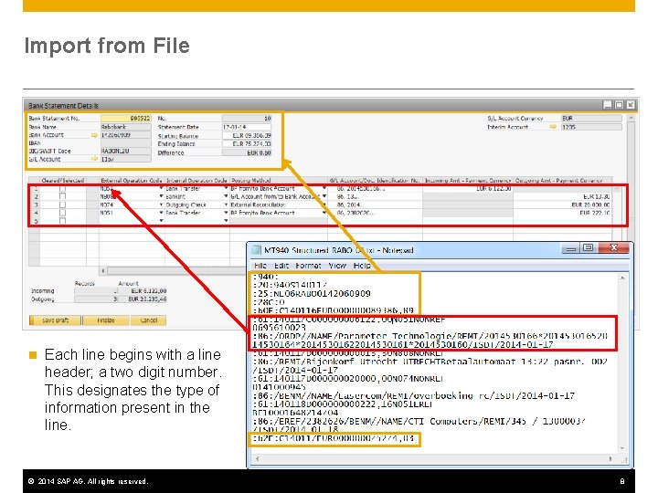 Import from File n Each line begins with a line header; a two digit