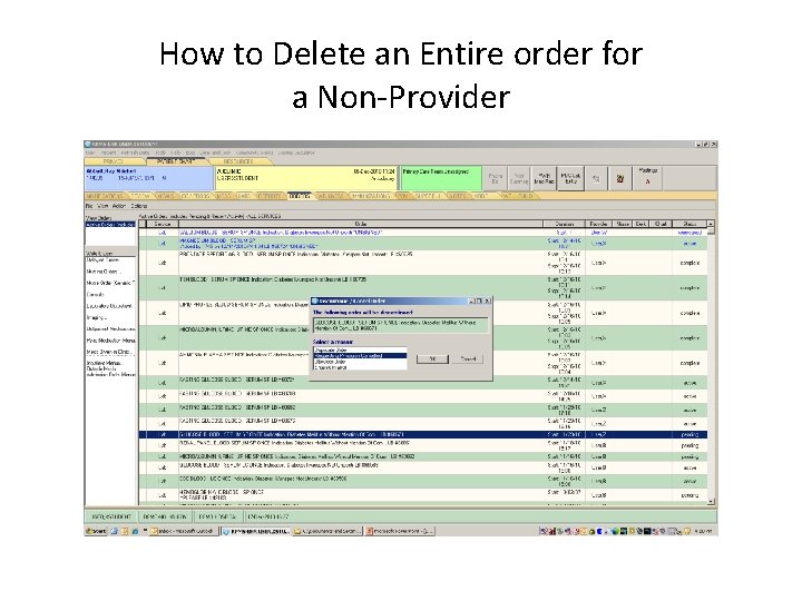 How to Delete an Entire order for a Non-Provider 